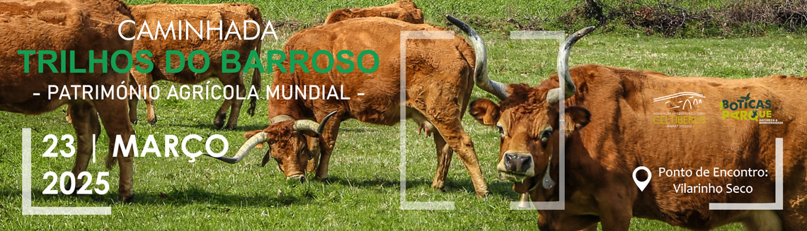 Caminhada Trilhos do Barroso - Patrimnio Agrcola Mundial